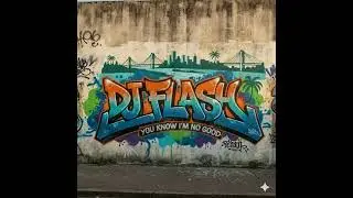 Dj Flash - You Know I'm No Good