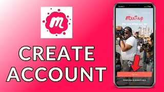 How to Create Meetup Account? 2024 (Quick & Easy) | Meetup App