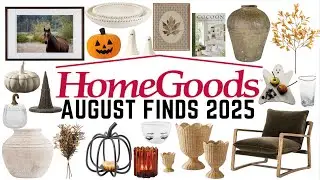 HOMEGOODS BEST OF MONTH OF AUGUST || 2025