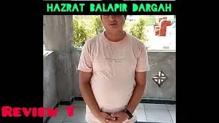 BALAPIR DARGAH REVIEW 1