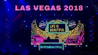 Life is Beautiful Music Festival Las Vegas 2018