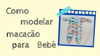 Como modelar macac&atilde;o de beb&ecirc; passo a passo