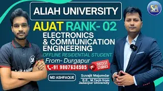 AUAT 2024 Exam Rank 2 Aliah University Dept. ECE | MD Ashfaque from Durgapur  Residential Student