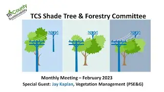 TCS Welcomes Jay Kaplan, PSEG Vegetation Management