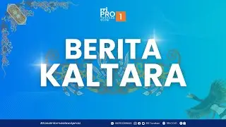 BERITA KALTARA - JUM'AT 16 JANUARI 2025