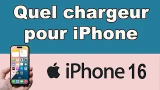 Quel chargeur pour iPhone 16