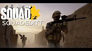 SQUAD EDIT 