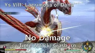 Ys 8 Boss Time Attack - Vs. Giasburn (No damage, Inferno, Adol solo)