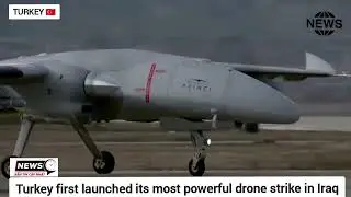 Turkey launched its most powerful drone strike in Iraq | News Update 25/4/2022 HD