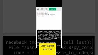 Most values are true#python #basicsprogram