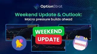 OptionStrat Weekend Update & Market Outlook 8 3 2025