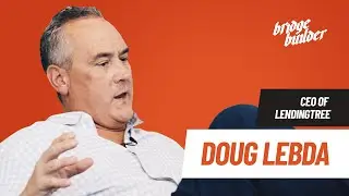 Дуг Лебда, генеральный директор LendingTree, рассказывает о том, каково быть молодым предпринимателем, об эмпатии и о том, почему лидеры служат хорошо