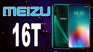 Meizu 16T - самый доступный флагман 2019