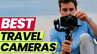 I Tested Top Travel Cameras For 30 Days Here's My TOP Pick
