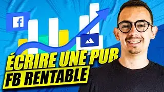 Comment &Eacute;crire une Publicit&eacute; Facebook Rentable (Copywriting)