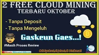 2 FREE CLOUD MINING BITCOIN  TERBARU TANPA DEPOSIT LANGSUNG DIGASKEUN YA GAES,,,