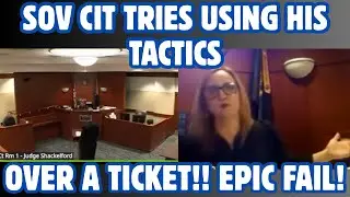 SOV CIT TRIES USING HIS TACTICS IN JUDGE SHACKELFORD'S COURT!! EPIC FAIL!!