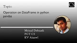 5 - Operation on pandas DataFrame object