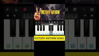 VICTORY ANTHEM SONG PIANO PLAY