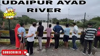 AYAD nadi udaipur news 😱 //  ayad nadi udaipur me aya tej pani {DAY-12}