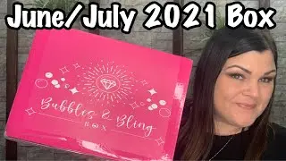 Bubbles & Bling Box June/July 2021 Unboxing