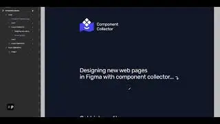Component Collector Figma design system product demo
