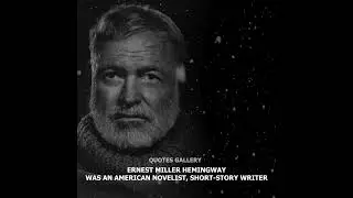Ernest Hemingway Quotes to Contemplate Every Aspect of Life #quotes #shorts #motivation #inpiration