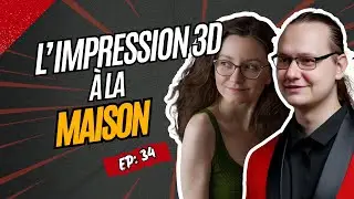 🎧 &Eacute;pisode 34 &ndash; L&rsquo;impression 3D &agrave; la maison : usages concrets et inspirations - FCI3D