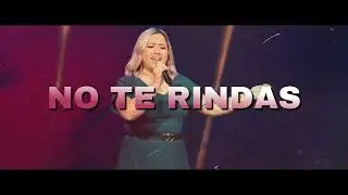 Susan Lor | No Te Rindas | Video Lyric Oficial