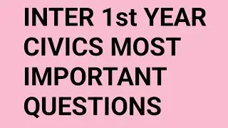 INTER 1ST YEAR CIVICS IMPORTANT QUESTIONS|CIVICS IMPORTANT QUESTIONS|INTER 1ST YEAR QUESTION PAPER||