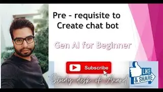 4. Pre-Requisite for building custom Chat bot