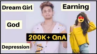 200K QnA / Dream Girl / Earning || INDIA BE-FIIT