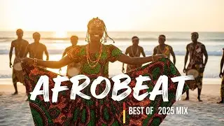 AFROBEAT STORM MIX 2025 🔥 Stormy Afrobeat × Amapiano Club Hits Vol.52