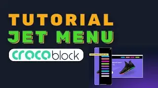 S&eacute;rie Crocoblock - Jet Menu - Configura&ccedil;&otilde;es iniciais no wordpress JETEMENU
