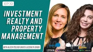 Episode 10 - Investment Realty and Property Management