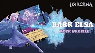 This Lorcana Deck is Wildly Powerful! | Dark Elsa Deck Guide
