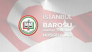İSTANBUL BAROSU YEMİN ve RUHSAT TÖRENİ 16 OCAK 2026 15.00