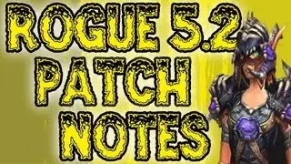 Rogue 5.2 Patch Notes