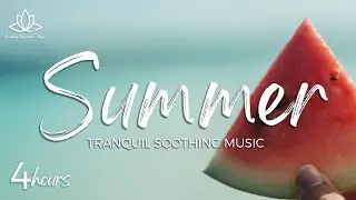 Summer Relaxing Music - Treasure Beach Ambiance and Float on Empowering Waves