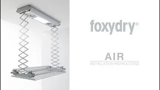 How to Install the Foxydry Air | Ceiling Mounted Electric Drying Rack