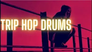 How To Process Drums For Trip Hop
