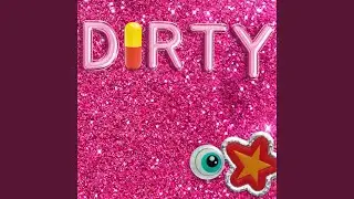 DIRTY