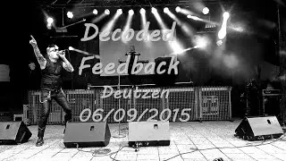 [FULL] Decoded Feedback Live @ Deutzen, Germany /06.09.2015