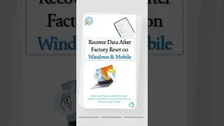 Recover Data After Factory Reset Without Backup on Windows/Mobile #factoryreset #datarecovery