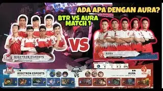 BTR VS AURA MATCH 1 | MPL-ID SEASON 4 | MOBILE LEGENDS