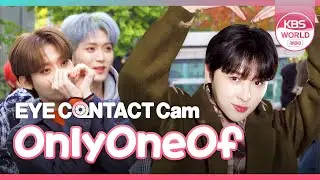 [4K] OnlyOneOf EYE CONTACT CAM :: 온리원오브 아이컨택캠 @ MUSIC BANK
