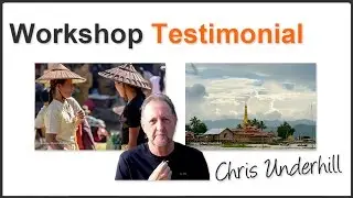 Burma Travel Photography Workshop - a testimonial from one of our students