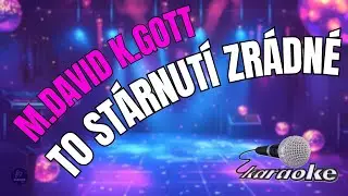 🎤 Michal David, Karel Gott – To stárnutí zrádné | Karaoke s textem 🎶