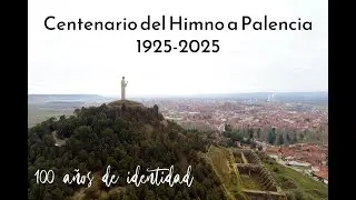 Centenario del himno a Palencia1925/2025 por @ojodehalcondrones