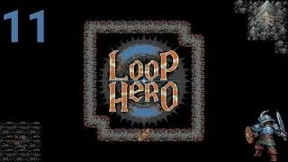 Visible Audio - Loop Hero Let's Play [Part 11]